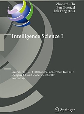 【预订】Intelligence Science I: Second Ifip ...