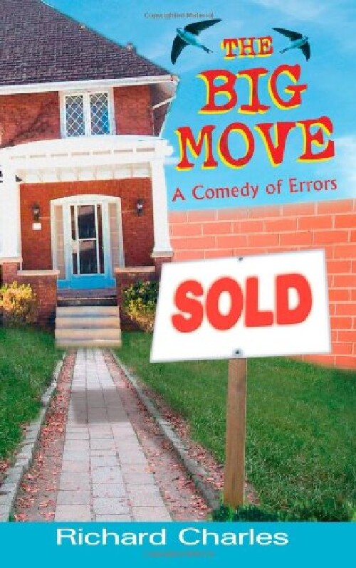 【预订】The Big Move, a Comedy of Errors