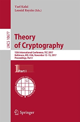 【预订】Theory of Cryptography: 15th Interna...