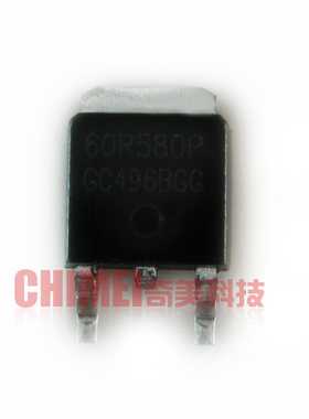 【全新原装】60R580P 贴片 高压MOS场效应管 三极管 TO-252封装