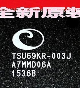 【全新原装】TSU69KR-003J 液晶IC芯片 集成电路 电子元器件 配件