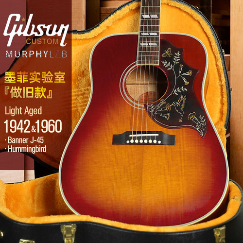 Gibson吉普森J45墨菲实验室做旧1960蜂鸟定制复古全单民谣木吉他
