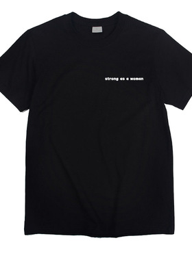 Strong as a woman女性力量创意文艺舒适T恤英文圆领简约纯棉短袖