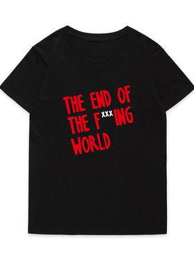 去他妈的世界t恤 The end of the fucking world男女半袖短袖T恤