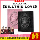 LOVE CD唱片 正版 THIS 现货记销量BLACKPINK专辑粉墨迷你2辑 KILL