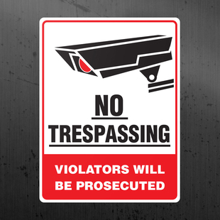 NO TRESPASSING 严禁擅闯私人财产监控提升贴纸贴花反光贴