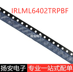 全新 IRLML6402TRPBF IRLML6402 MOS场效应管 贴片SOT23 拍前咨询