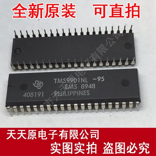 TMS9901NL-95	DIP40
 原装正品100% 现货直拍 量大价优