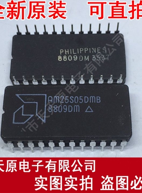 AM25S05DMB
 原装正品100% 现货直拍 量大价优 CDIP24