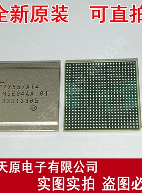 EZX557AT4 原装正品100% 现货直拍 量大价优 BGA