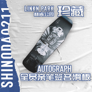 【珍藏签名】林肯公园 烈日千阳 滑板 A Thousand Suns 全员亲笔