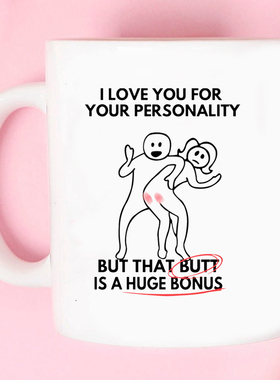 I Love You For Your Personality Mug  情侣搞笑杯 内涵马克杯