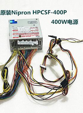 原装Nipron电源 HPCSF-400P HPCSF-400P-X2T 400W电源
