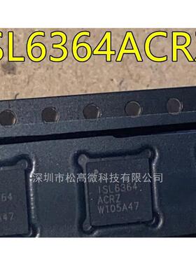 ISL6364ACRZ QFN48封装 集成电路芯片 质高价优欢迎咨询ISL6364