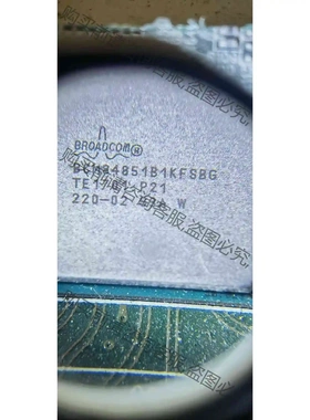BCM84851B1KFSBG 拆机料 议价 品质保证