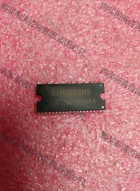 SIM6898MS全新拆机都有议价 议价 品质保证