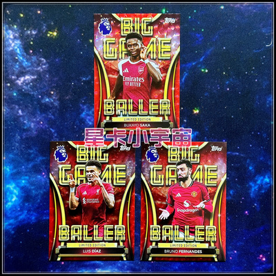 2026 TOPPS 英超球星卡 BGB关键先生 LE限量限定卡 萨卡迪亚斯B费