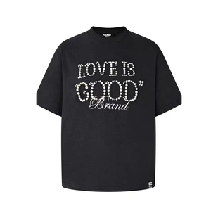 【珍珠迎好运】GOODBRAND LOVE IS GOOD珍珠标语重工短袖T恤国潮