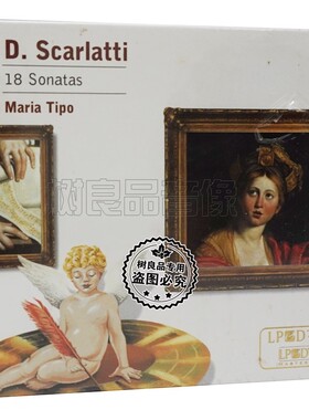 正版雨果 D.SCARLATTI:18 SONATAS MARIA TIPO LPCD 十八首奏鸣曲