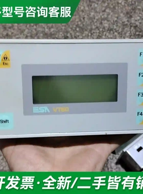 议价VT06000000 拆机ESA VT60更多型号可咨询
