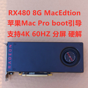 Mac Pro工作站显卡支持引导硬件加速 RX480 苹果A1289显卡AMD