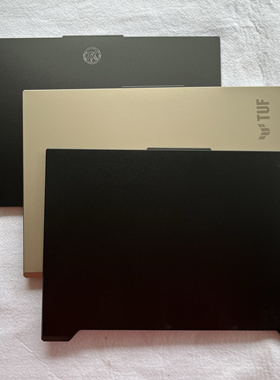 华硕天选4R Air 天选5 TUF FX617 FA617 FX607 A壳B壳C壳D壳外壳