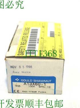 原装供应10颗 GOULD SHWMUT A13X60-1 熔丝A13X601