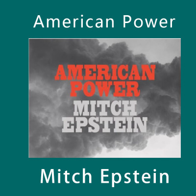American Power 美国能源 Mitch Epstein 米奇·爱泼斯坦