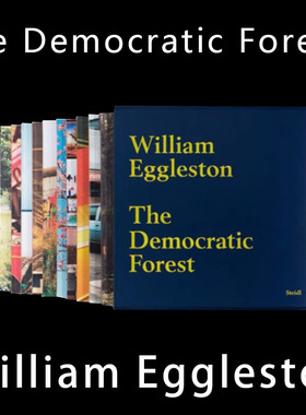 The Democratic Forest 民主的森林 Eggleston 威廉·埃格尔斯顿