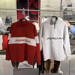 HF9920 套头衫 正品 NIKE耐克JORDAN男子拼色卫衣立领半拉链百搭时尚