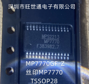 MP7770GF-Z MP7770GF-LF-Z 丝印MP7770 电源IC TSSOP28 全新进口