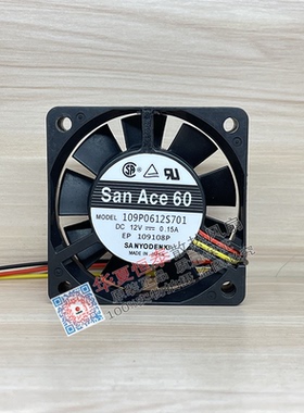 原装三洋Sanyo 109p0612S701 12V 0.15A 6015 6CM 双滚珠散热风扇
