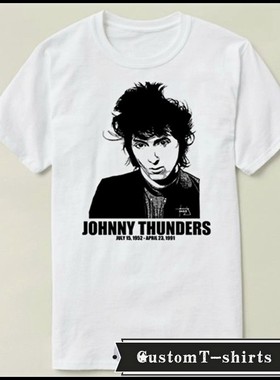johnny thunders约翰尼·瑟德斯   文化衫礼物男女 T恤T-shirt