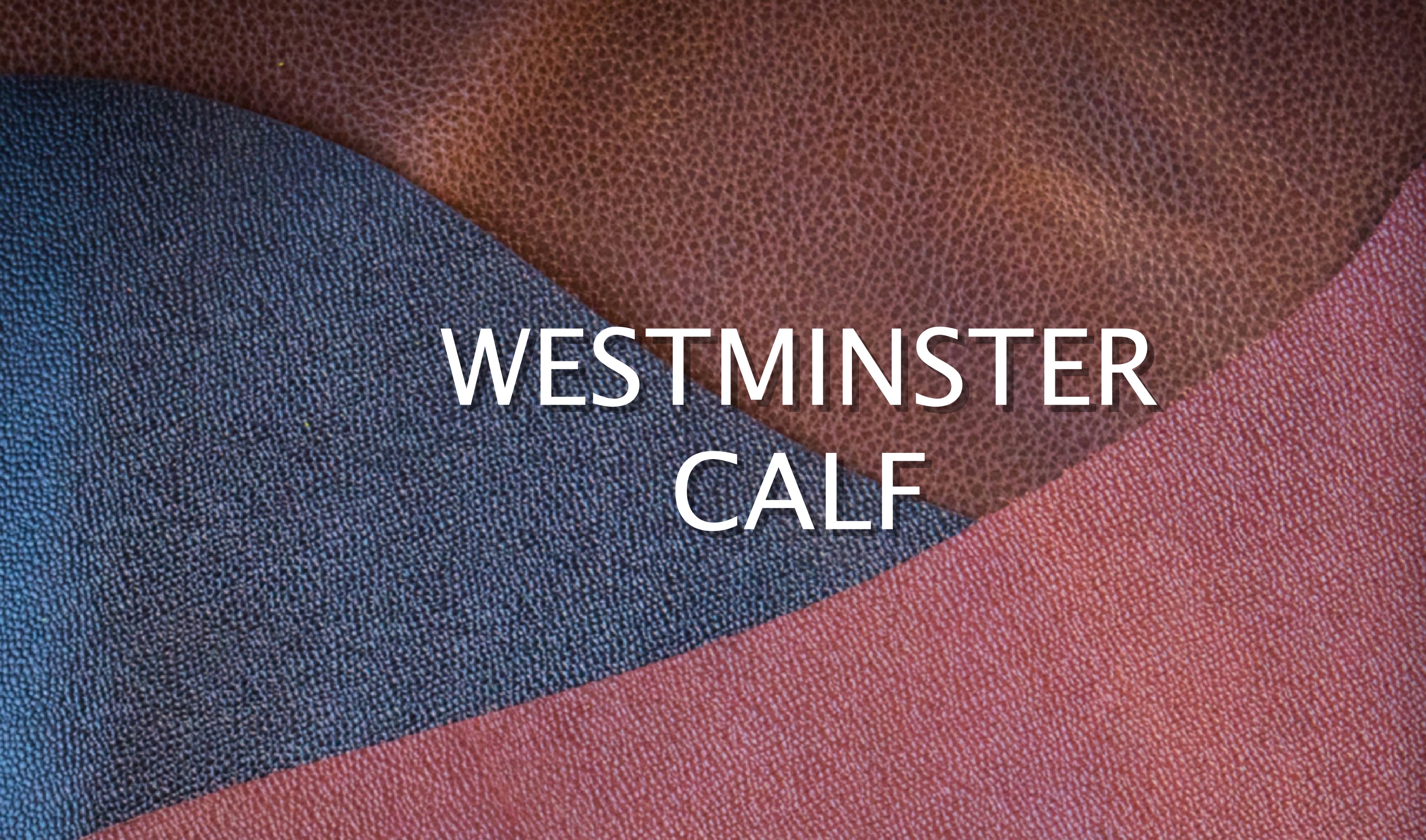 s家皮革 英国Charles F Stead Westminster calf  法国小牛皮料