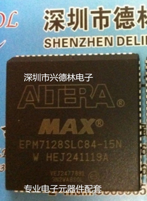 EPM7128SLC84-15N  7128SLC84-15  原装正品　PLCC-84