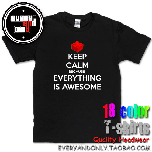 Lego乐高Keep Calm Because Everything Is Awesome日系流行棉T恤