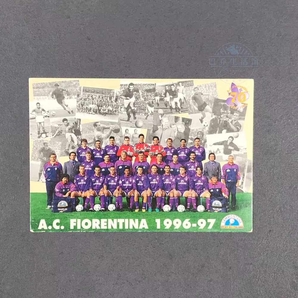 佛罗伦萨1996全家福1997官方明信片白卡尺寸fiorentina巴蒂斯图塔