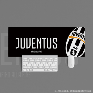 02超大鼠标垫键盘桌定制足球迷办公学生用品尤文图斯juventus队徽