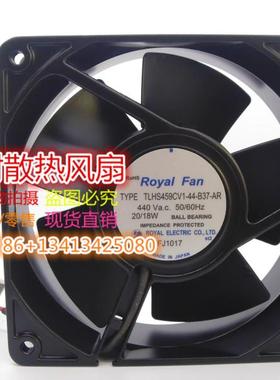 TYP TLHS459CV1-44-B37-AR全新原装正品ROyal FAN 440V 20/18W