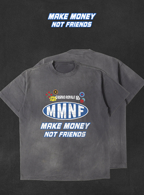 CASINO赌场T恤 (水洗)宽松纯棉美式休闲赚钱不交朋友MMNF官方正品