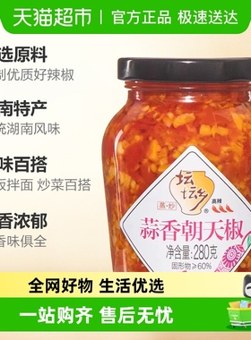 坛坛乡蒜香朝天椒蒜蓉辣椒酱拌饭拌面剁椒调味下饭酱炒菜