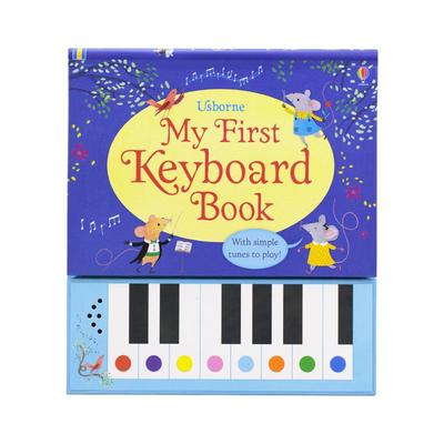 Usborne My First Keyboard Book 我的第一本启蒙钢琴书 幼儿英语儿童艺术音乐启蒙 英文原版图书正版进口