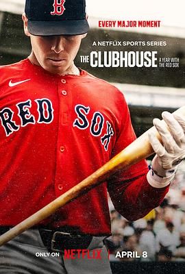 MLB休息室：波士顿红袜队的一年第一季
