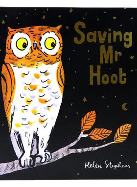 【自营】拯救猫头鹰 英文原版绘本 Saving Mr Hoot 平装大开学乐出版Scholastic保护野生动物 性格养成图画故事书Helen Stephens