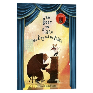 大熊和钢琴 狗和小提琴 英文原版 Bear The Piano The Dog and the Fiddle 英文版友谊故事绘本 David Litchfield 进口英语书