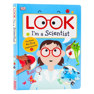 我是小小科学家 英文原版 Look I'm a Scientist DK 儿童STEM科学实验启蒙 激发孩子创造力想象力 亲子读物 精装 英文版书籍