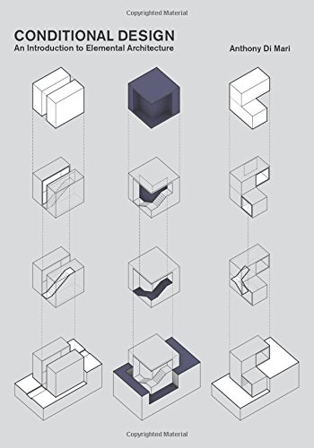 英文原版 条件式设计 Conditional Design: An introduction to elemental architecture