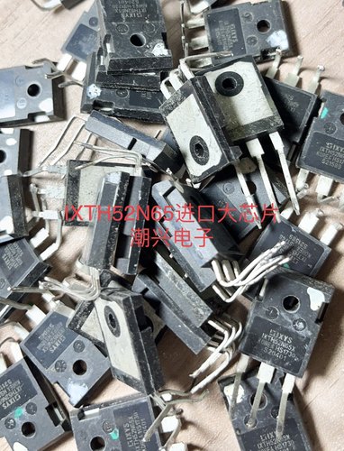 IXTH52N65X IXFH26N50 IXFH32N50 IXFH52N50P2 IXTQ26N50P 进口拆