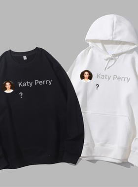 问号katy perry演唱会抽象凯蒂佩里水果姐有趣搞笑圆领卫衣帽衫
