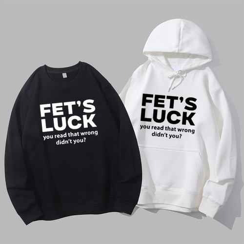 FET'S LUCK you read that wrong 趣味英文卫衣帽衫